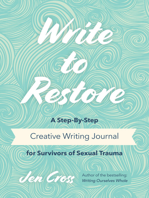 Title details for Write to Restore by Jen Cross - Available